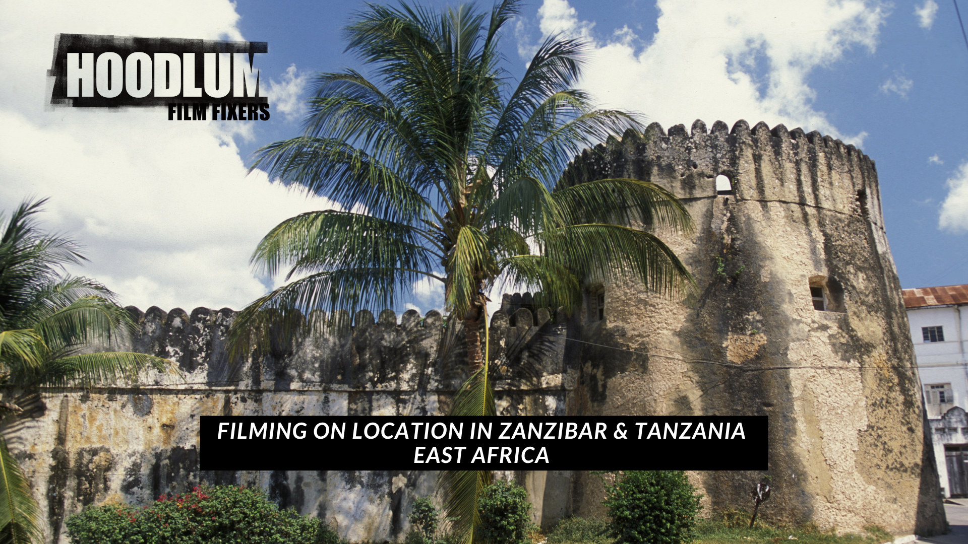 FILM FIXERS IN ZANZIBAR & TANZANIA