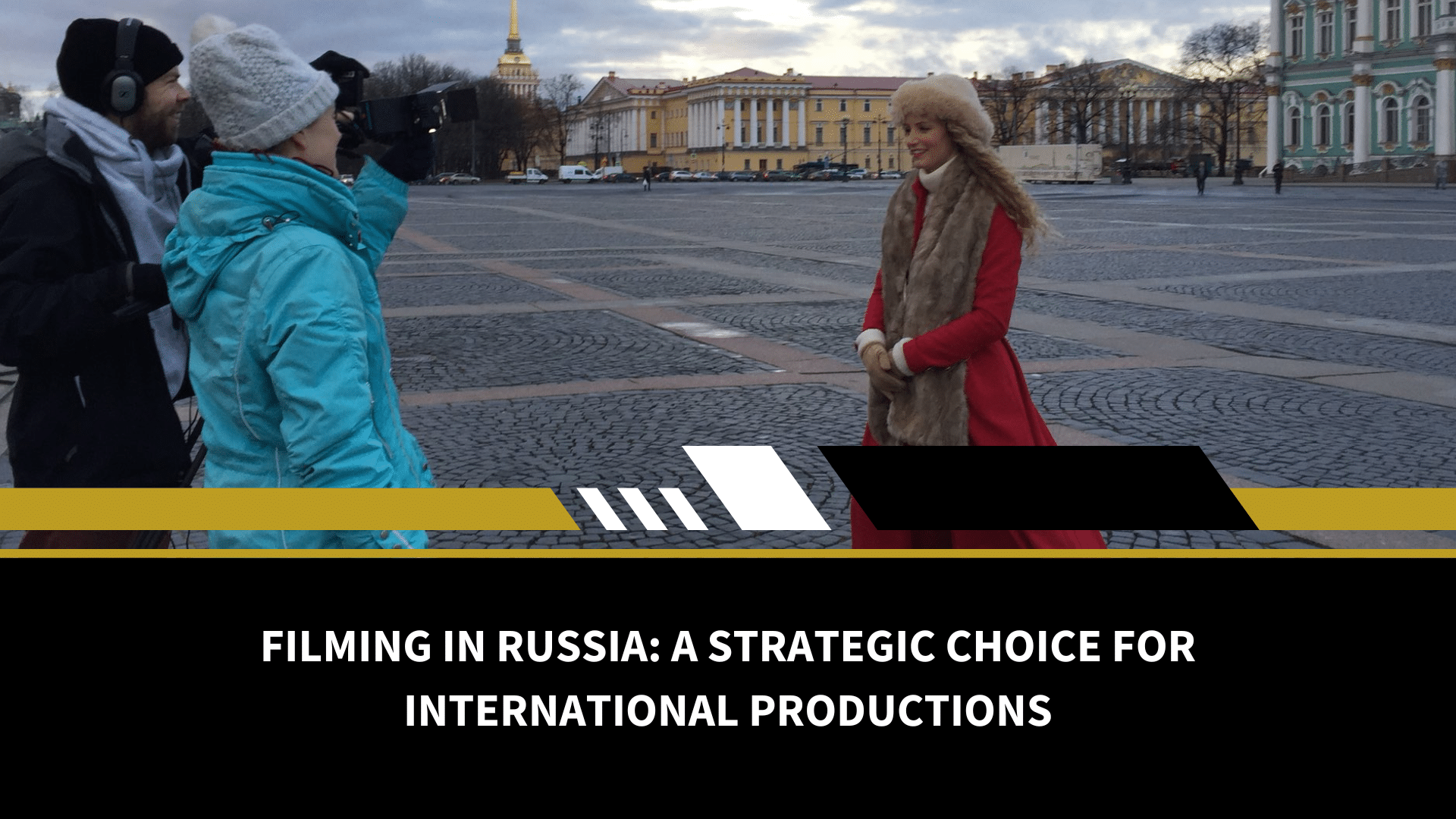 filming in russia