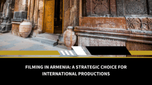 filming in armenia